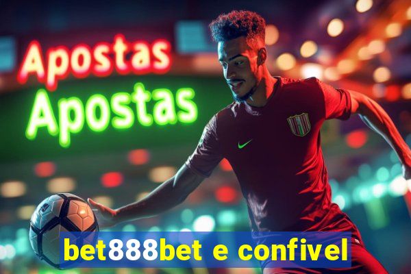 bet888bet e confivel